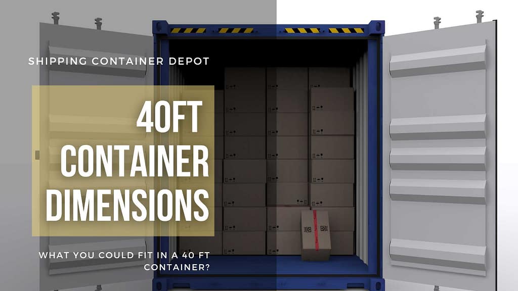 40ft container dimensions blog